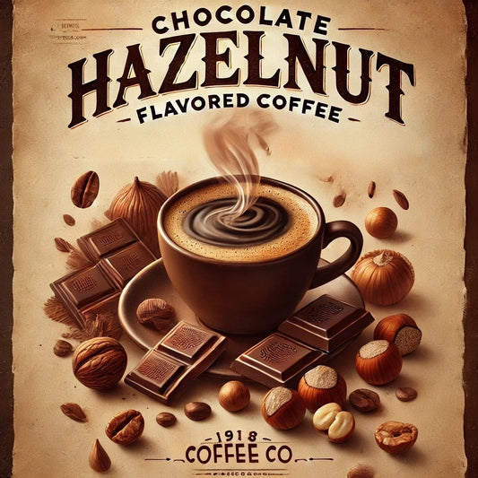 Image of Chocolate Hazelnut Flavored Coffee from 1918 Coffee Co., featuring chocolate pieces, hazelnuts, and a steaming cup of coffee.